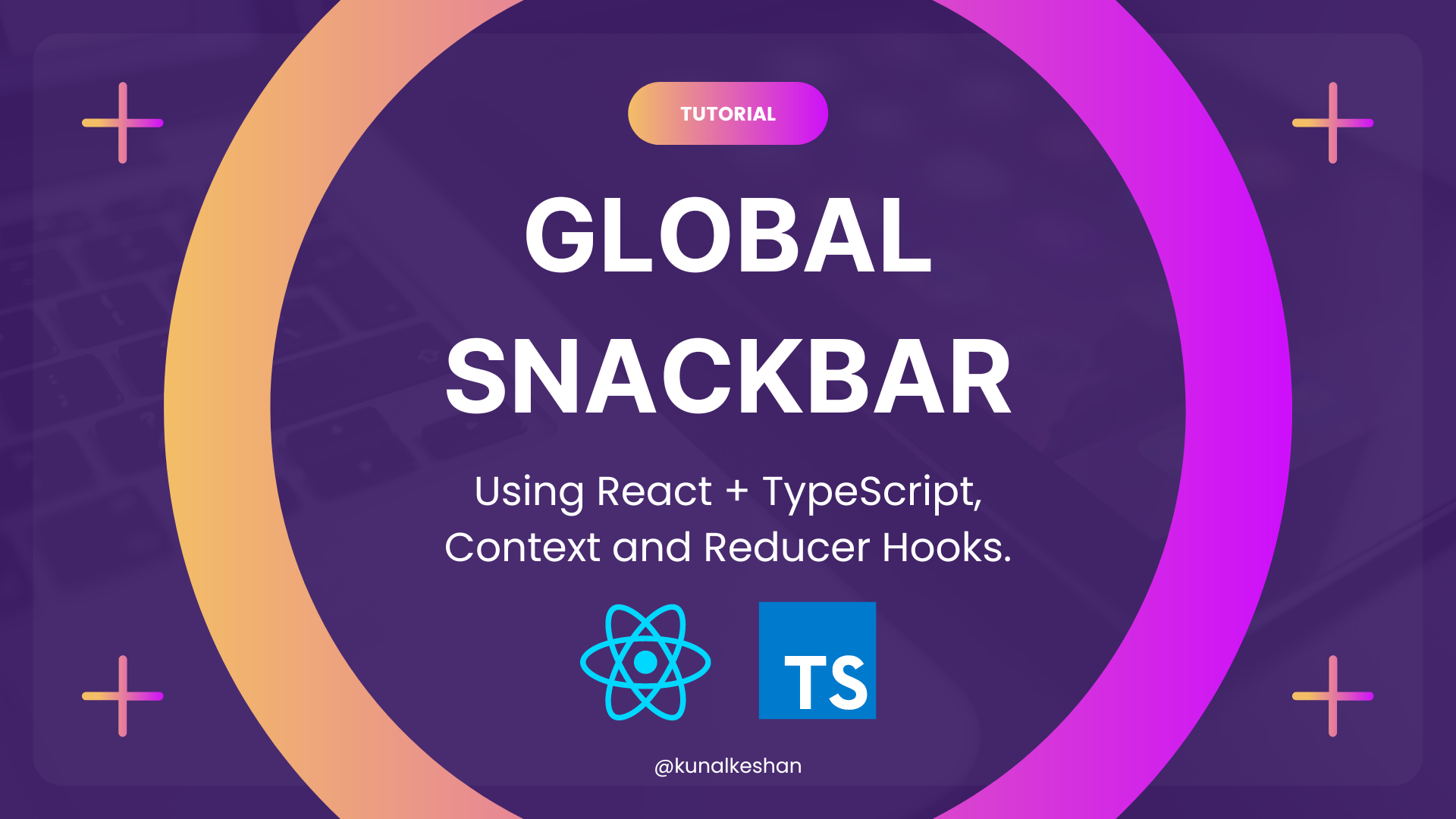 global-snackbar-with-react-typescript-context