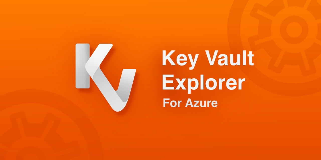 azurekeyvaultexplorer