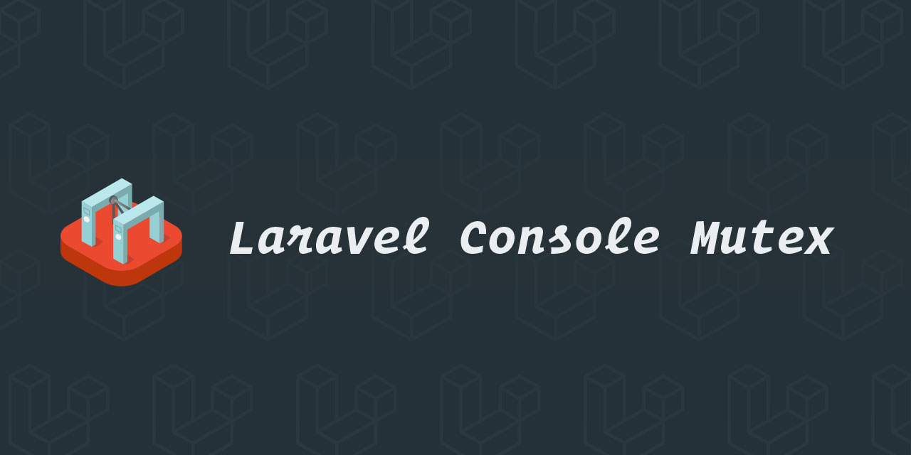 Laravel-Console-Mutex