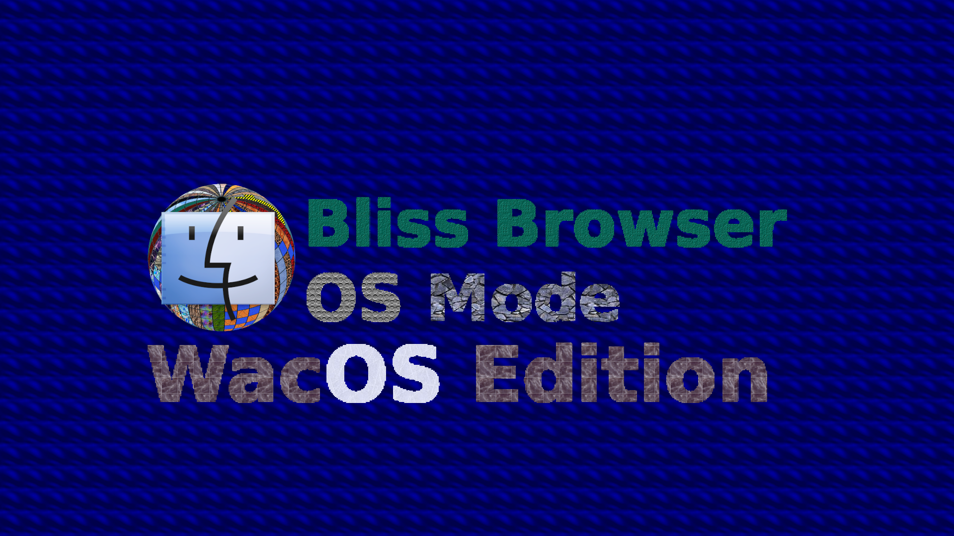 bliss_browser_osmode_wacos_shell