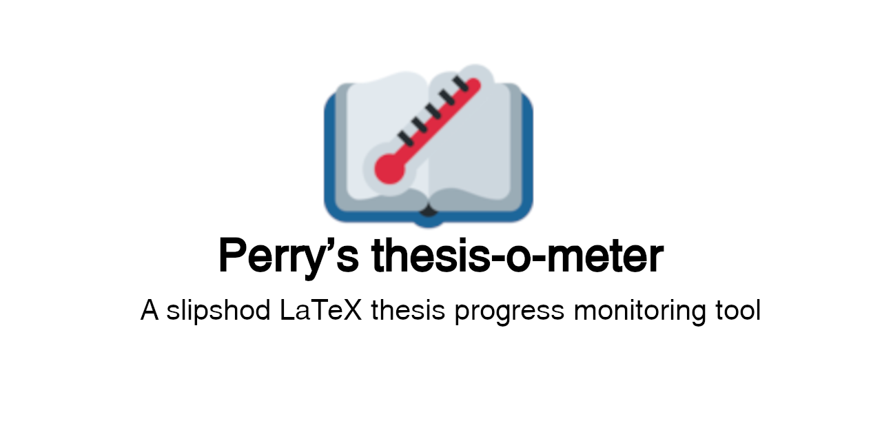 GitHub Wheest/thesisometer A slipshod LaTeX thesis progress