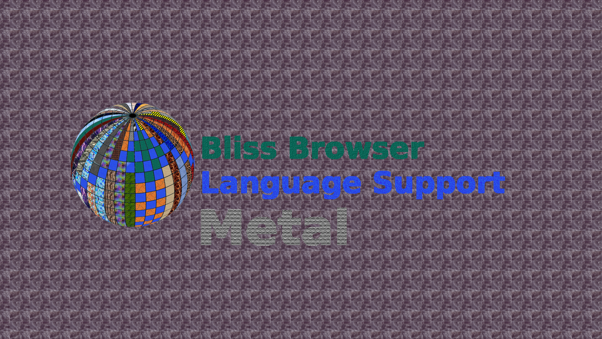 bliss_browser_metal