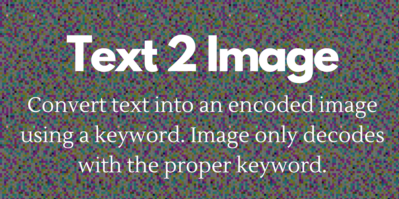 github-akingry-text2image-application-which-encrypts-unicode-text