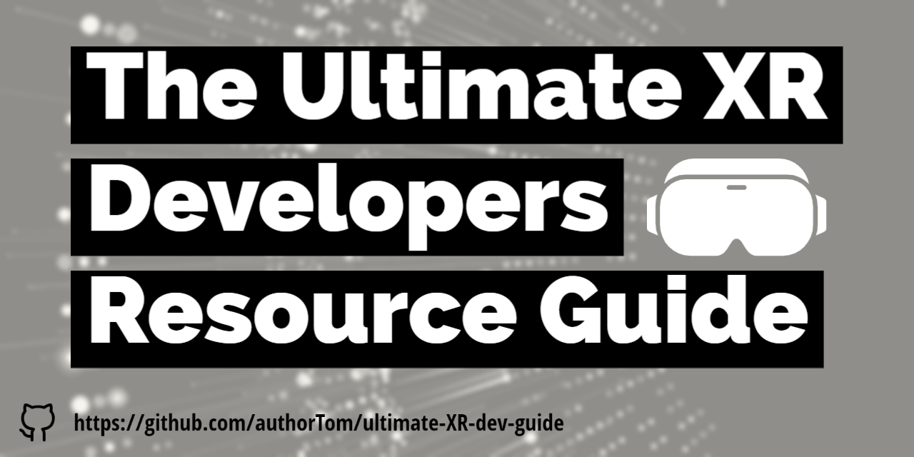 authorTom/ultimate-XR-dev-guide