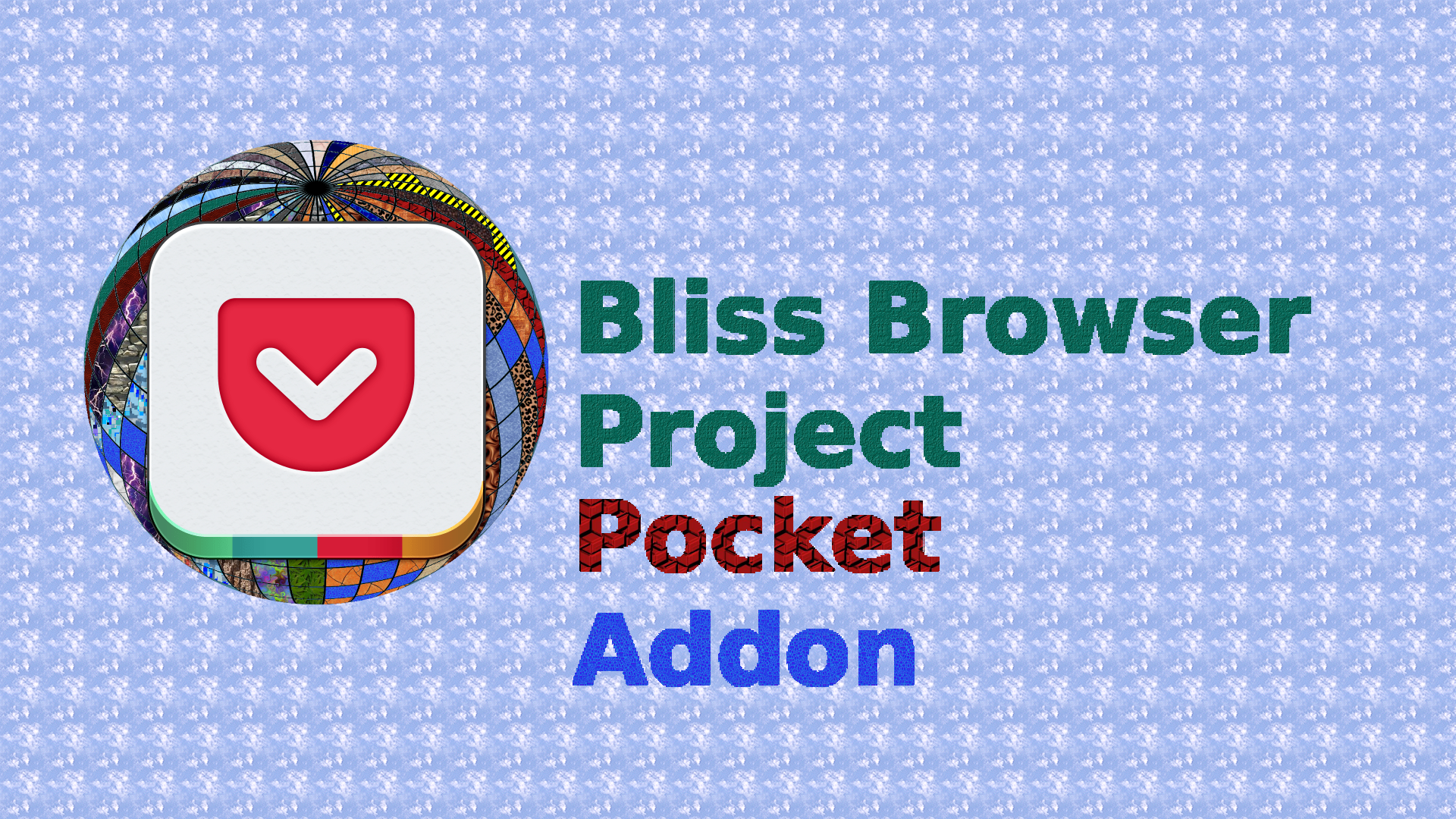 Bliss_Browser_Pocket-Addon