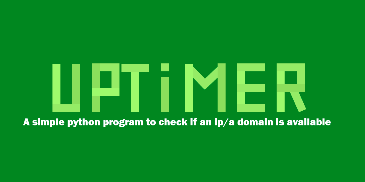 GitHub - progame1201/Uptimer: Uptimer A simple python program to check ...