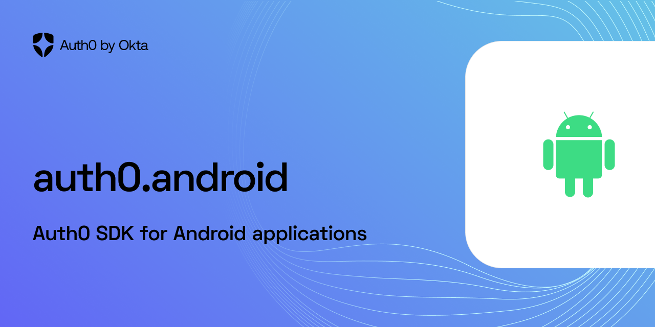 Auth0.Android