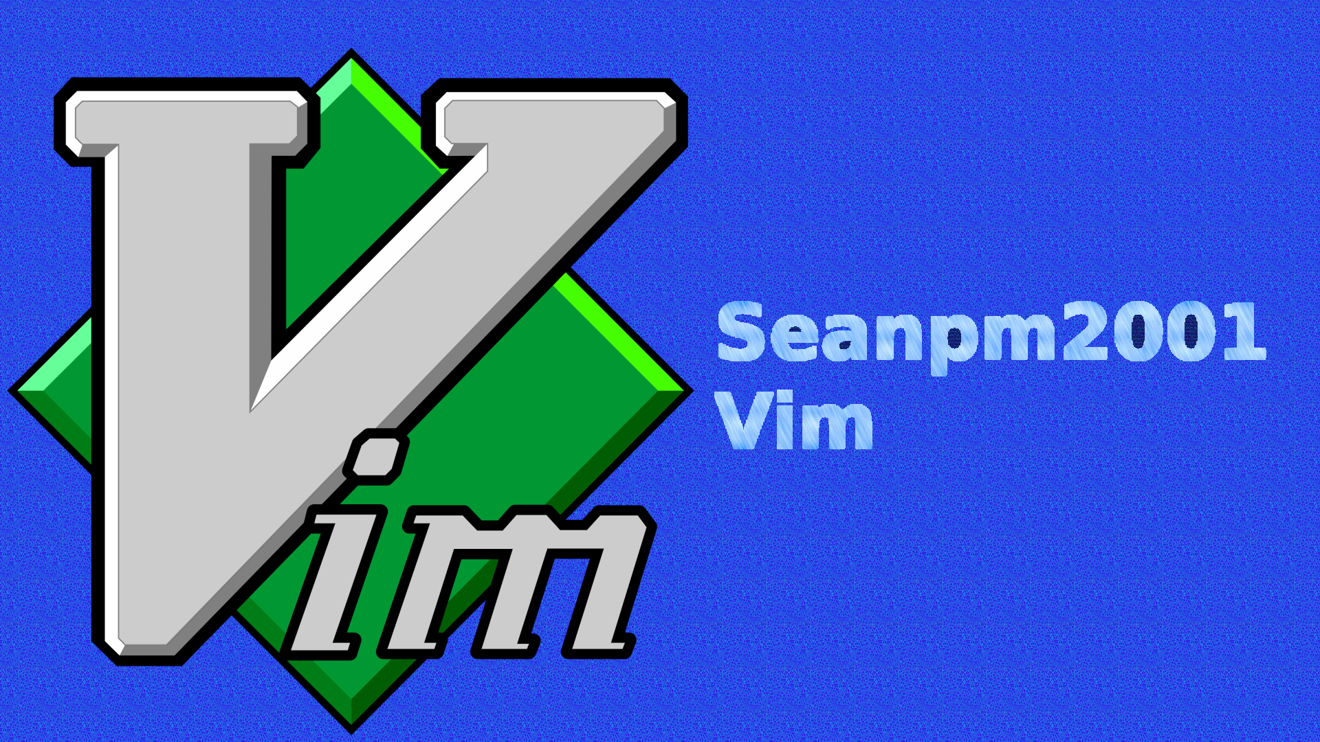 Seanpm2001-Vim