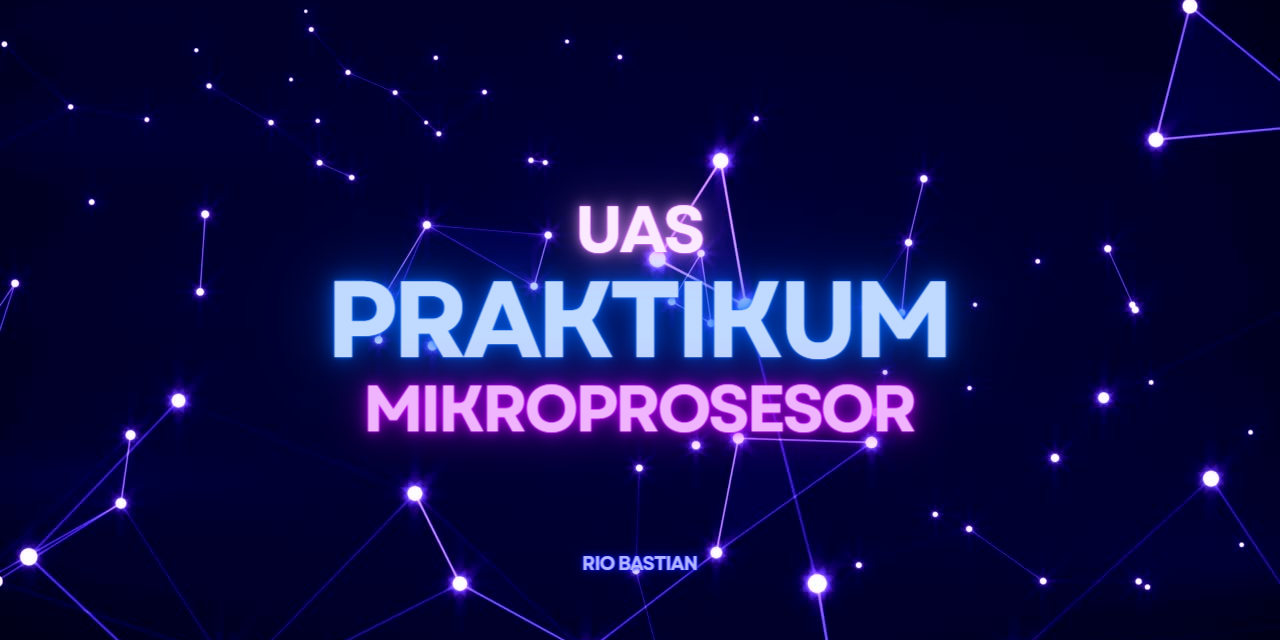 Github Riobastian09 Uas Prak Mikro Uas Praktikum Mikroprosesor