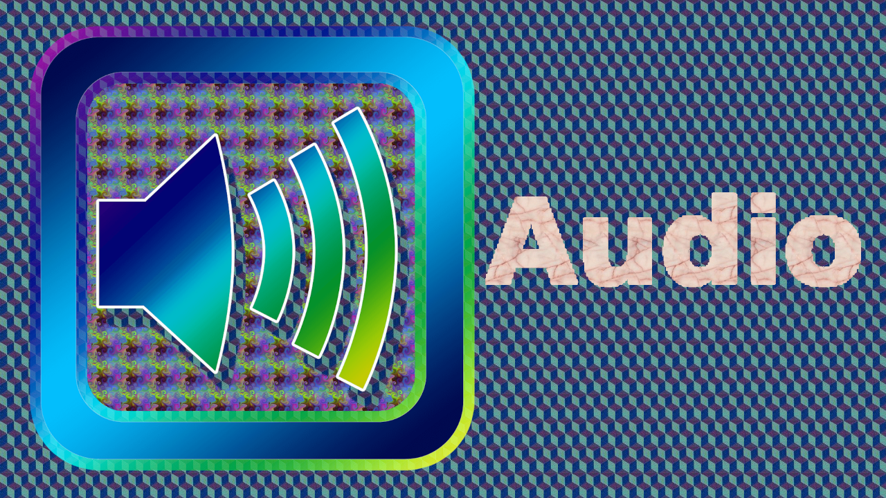 Audio