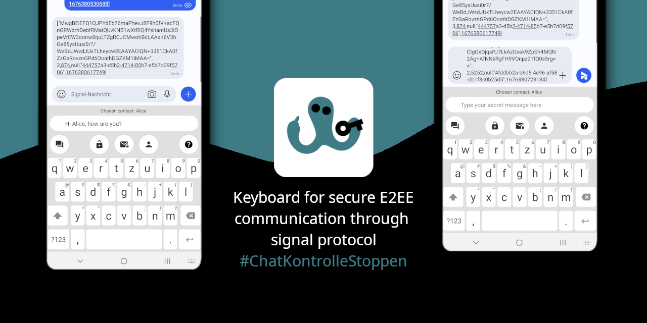 Keyboard for secure end-to-end-encrypted messages through the signal protocol in any messenger. Communicate securely and independent, regardless of th