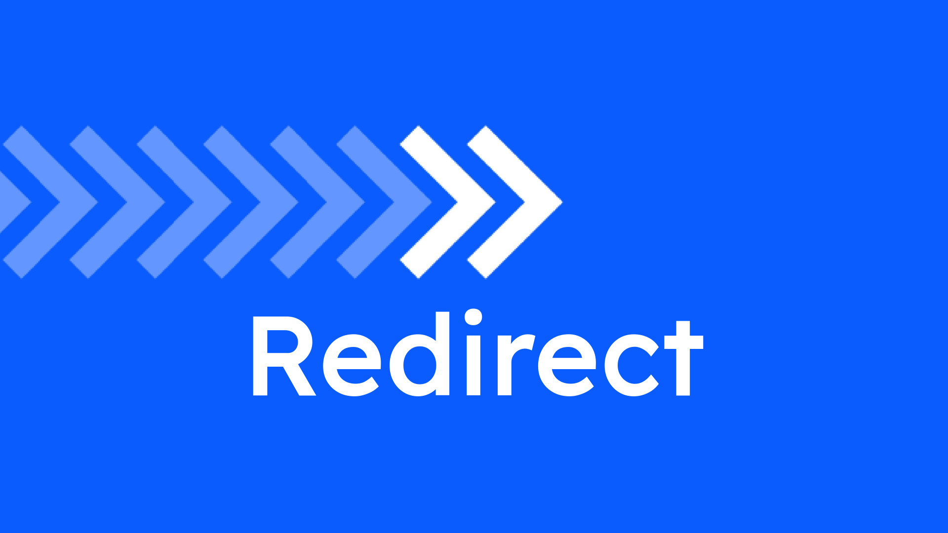 Redirect