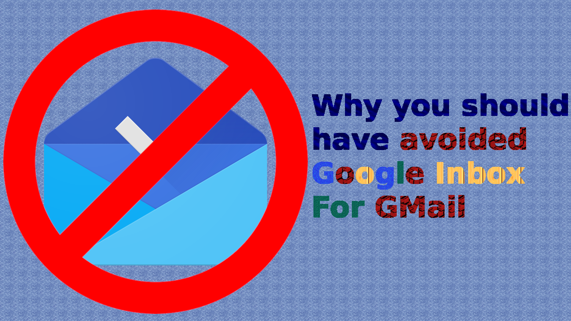 Why-you-should-have-avoided-Google-Inbox-by-GMail