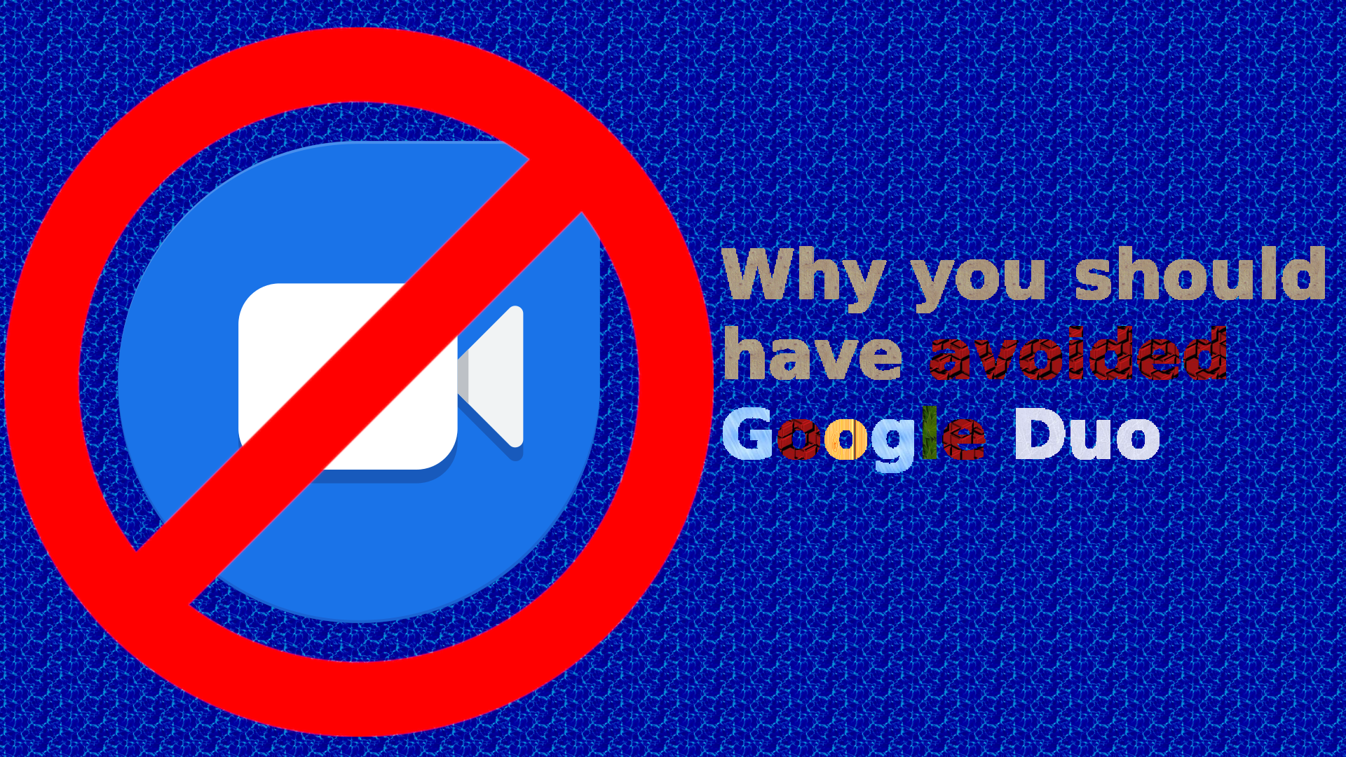 Why-you-should-have-avoided-Google-Duo