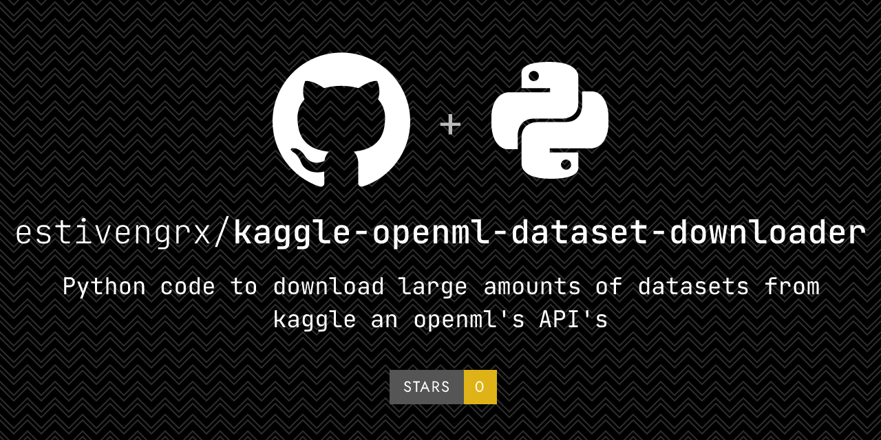 GitHub - estivengrx/kaggle-openml-dataset-downloader: Python code to ...