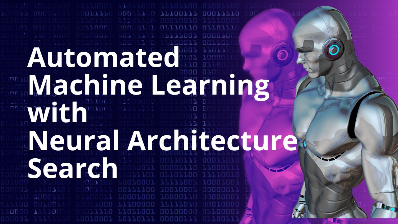 automated-machine-learning-with-neural-architecture-search-research-papers