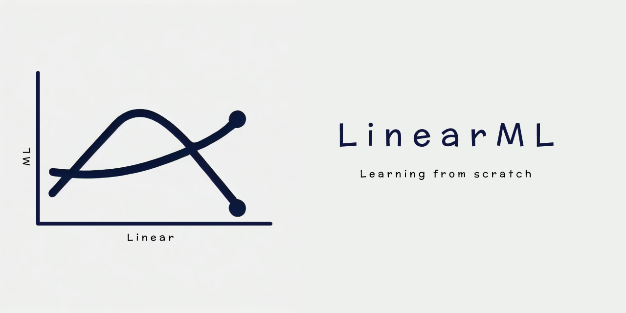 GitHub - Adwaith-Rajesh/LinearML: A Linear Algebra and Machine Learning ...
