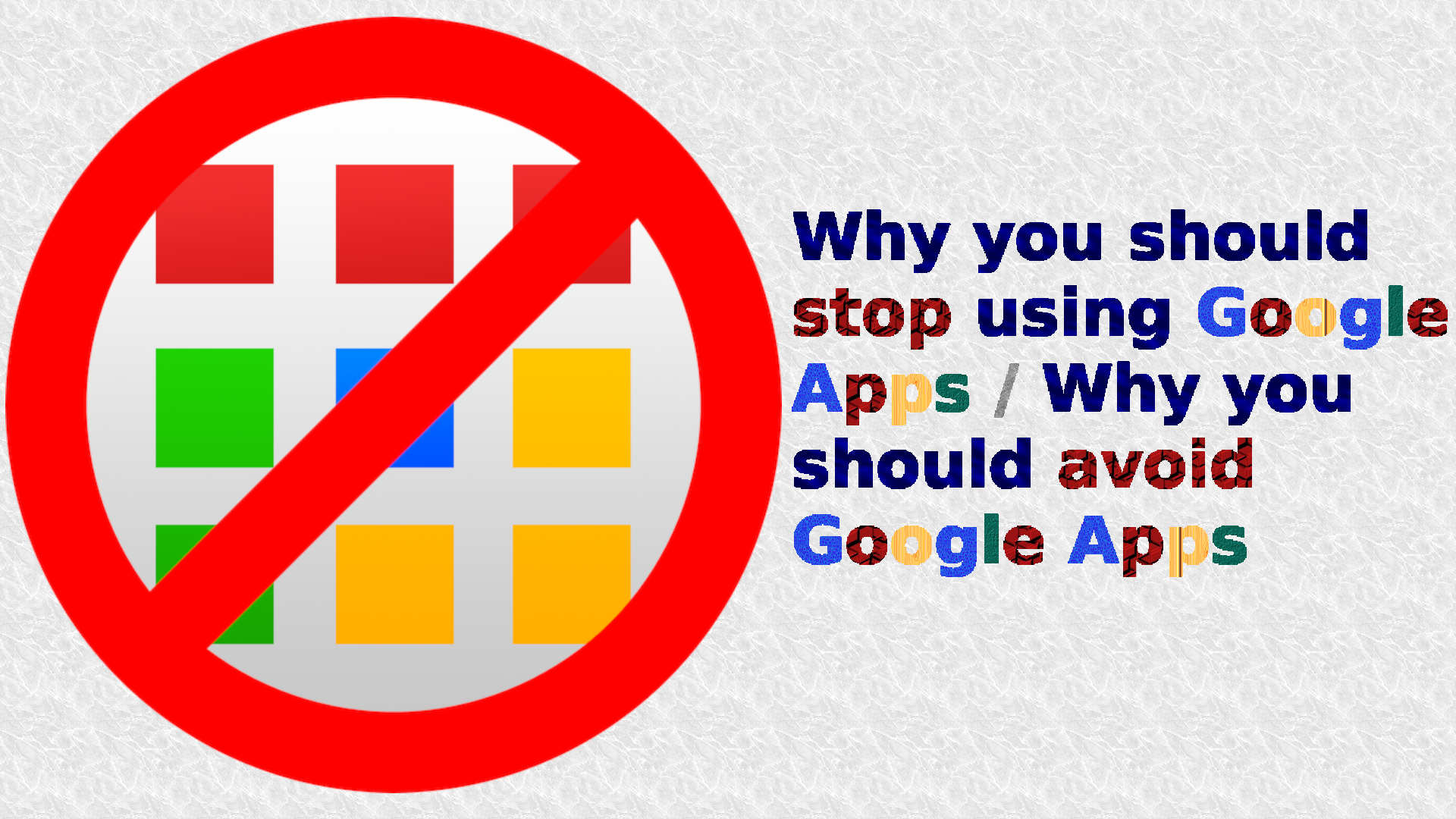 why-you-should-stop-using-google-apps