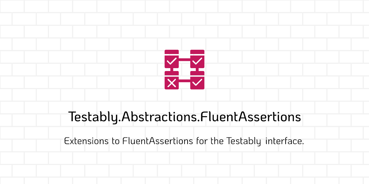 GitHub - Testably/Testably.Abstractions.FluentAssertions: Extensions to ...