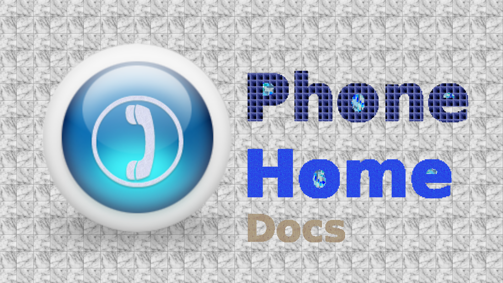 PhoneHome_Docs