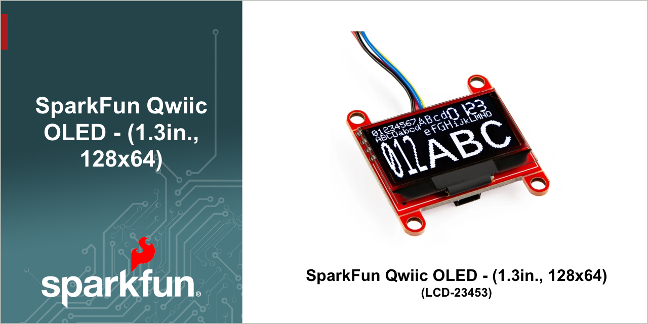 GitHub - sparkfun/SparkFun_Qwiic_OLED_1.3in: 1.30" OLED display: 128 x ...
