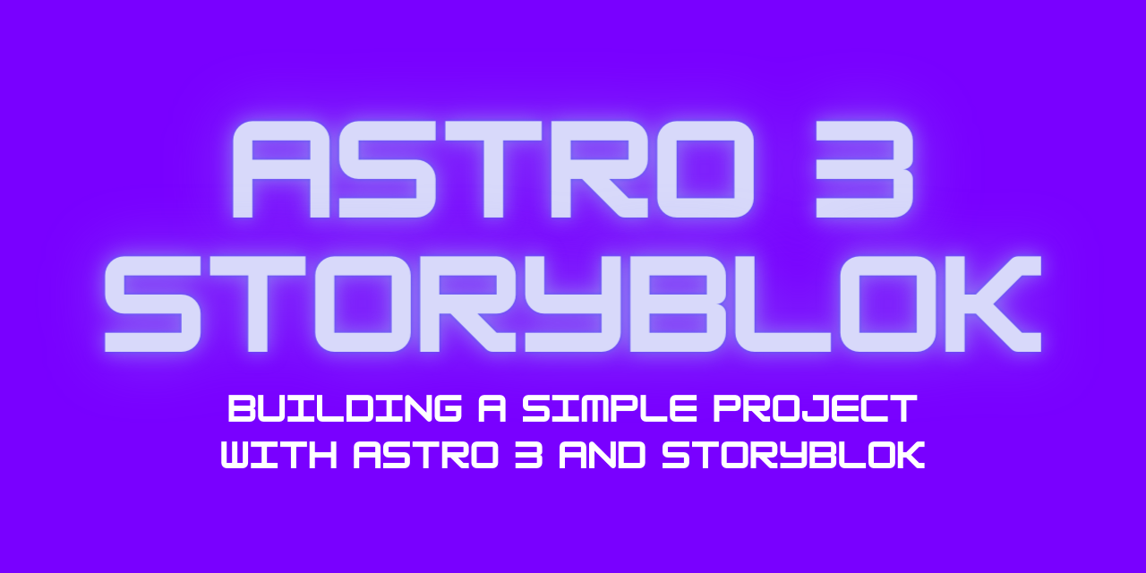 GitHub - robyblok/astro3-storyblok-example: Sample project using Astro ...