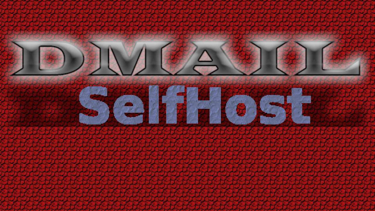 DMAIL_SelfHosting