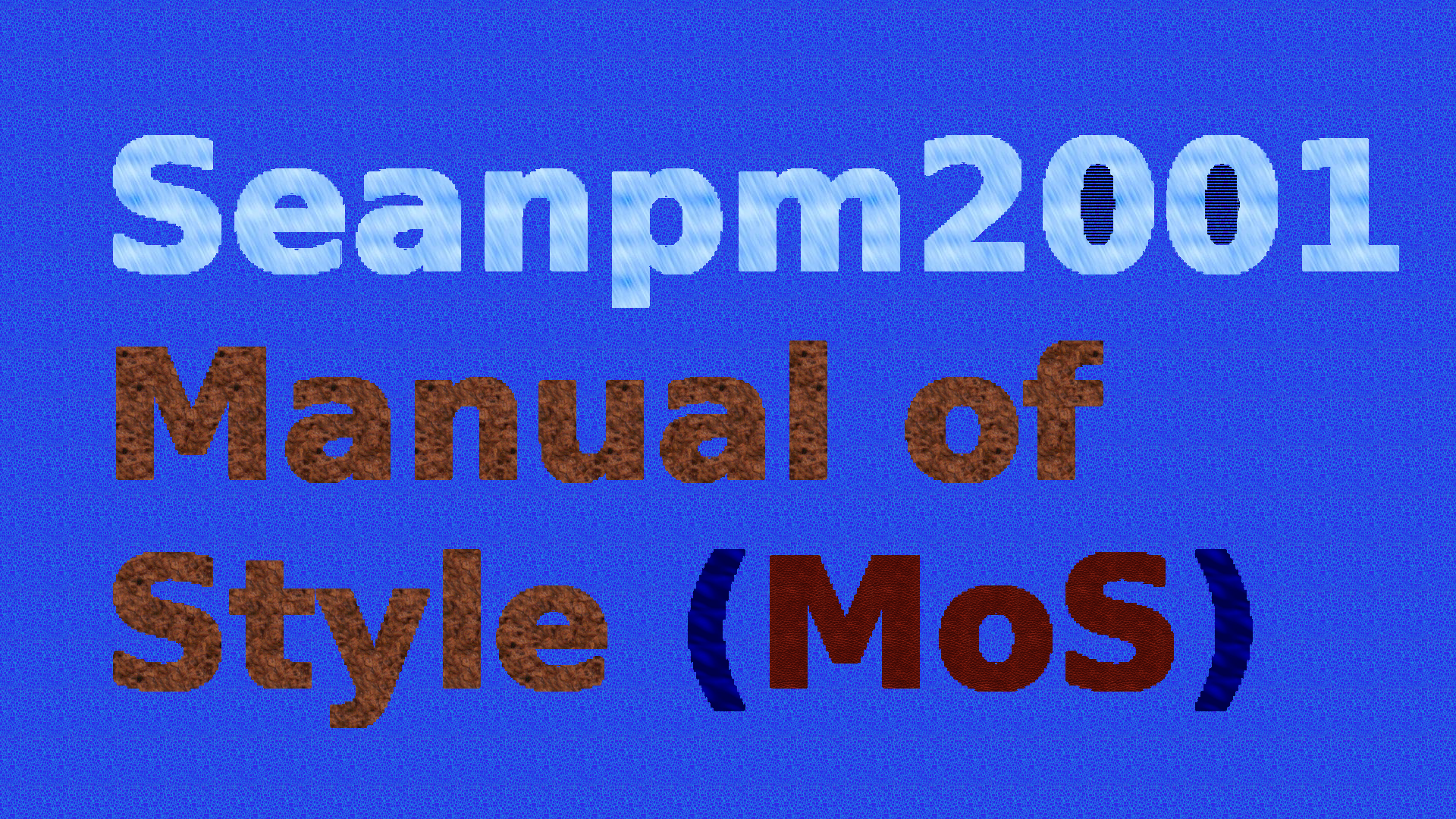 Seanpm2001-Manual-of-Style