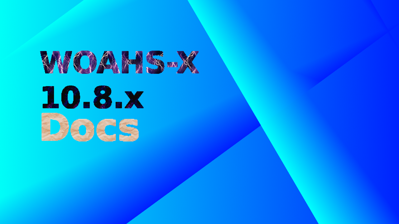 WOAHS_X_10.8_Docs