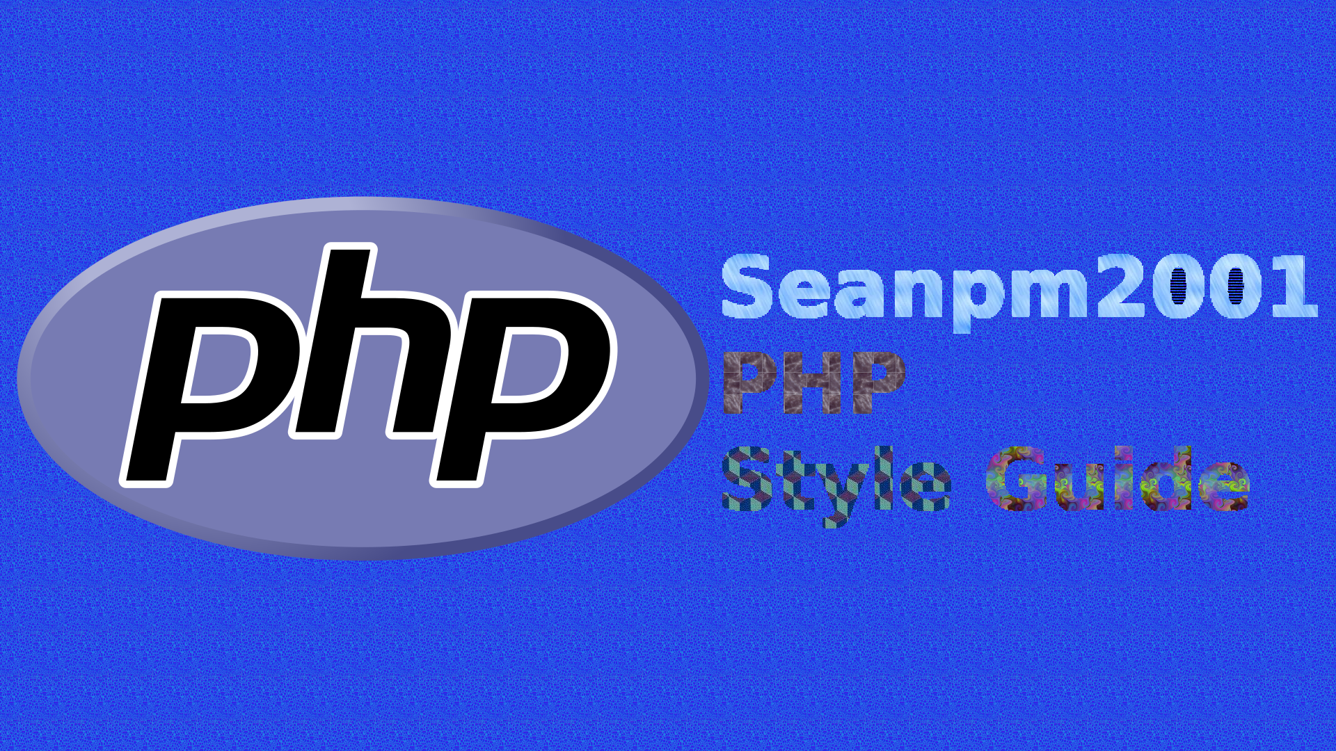 Seanpm2001_PHP_Style-Guide