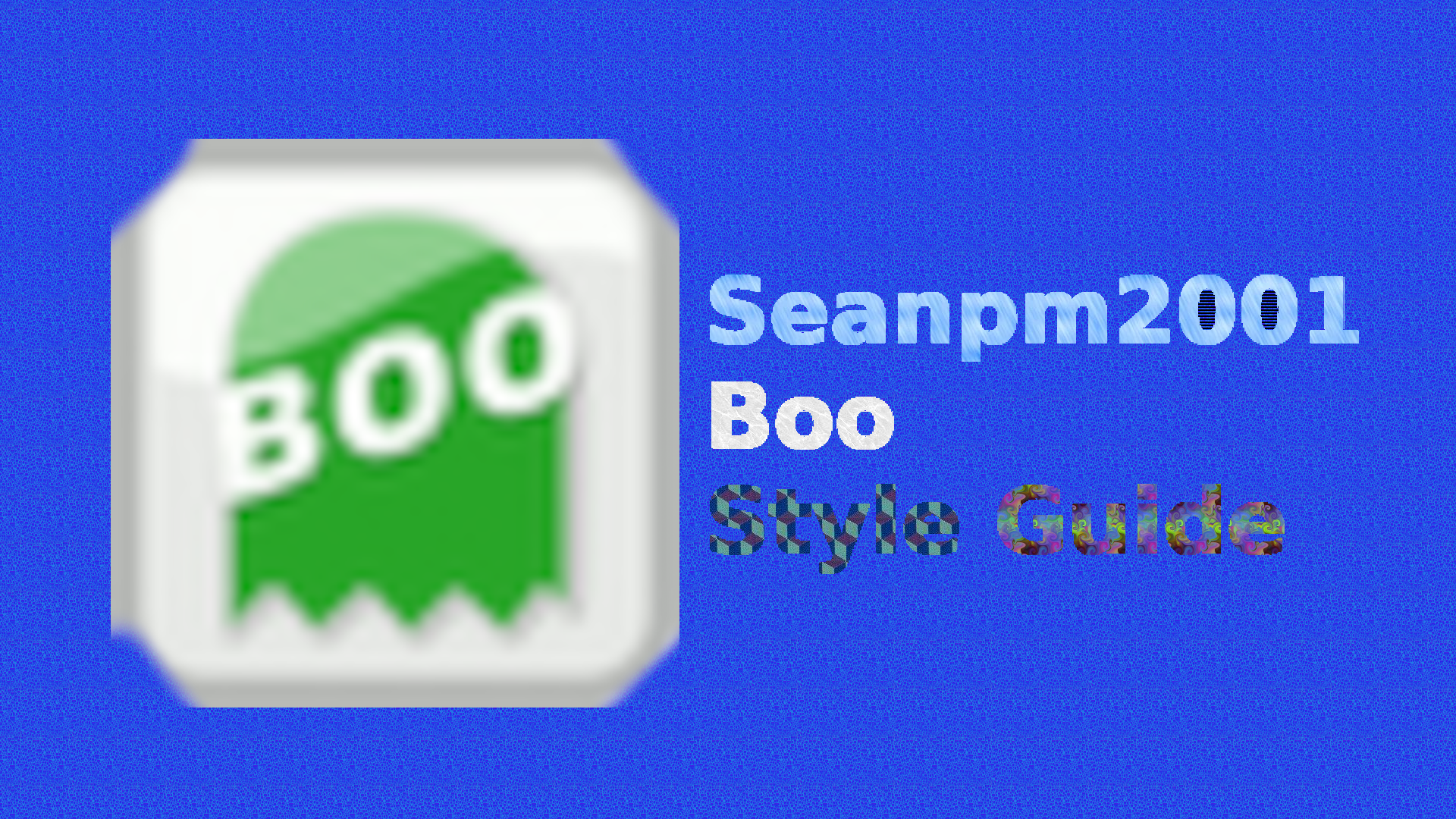 Seanpm2001_Boo_Style-Guide