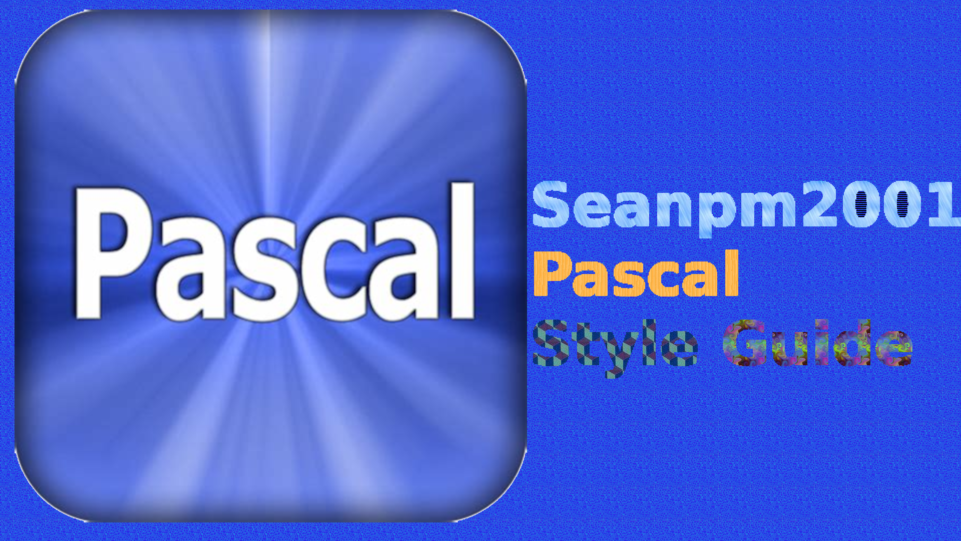 seanpm2001_pascal_style-guide