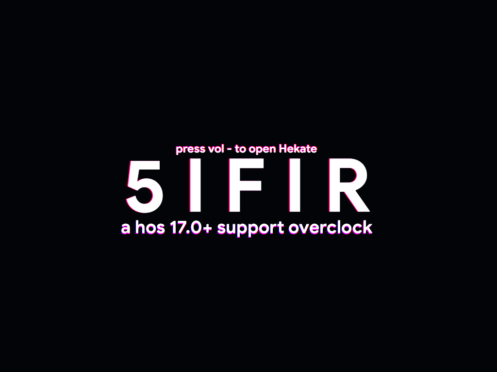 GitHub - k1gs/5ifir: A 4ifir semi-stock 17.0+ hos support. Called 5ifir ...