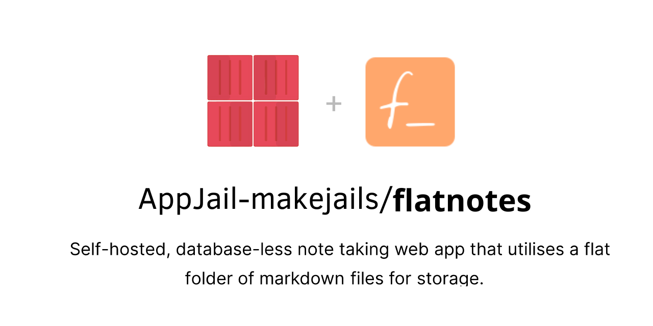 GitHub AppJailmakejails/flatnotes Selfhosted, databaseless note
