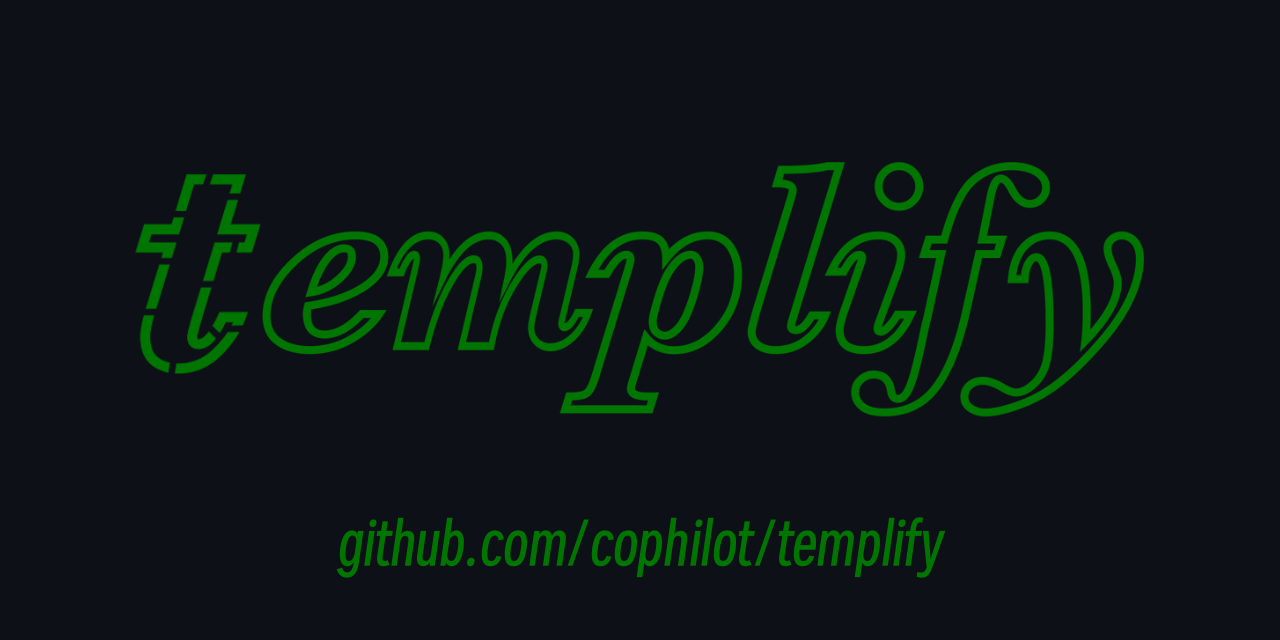 GitHub - cophilot/templify: A CLI tool to keep track of templates for ...
