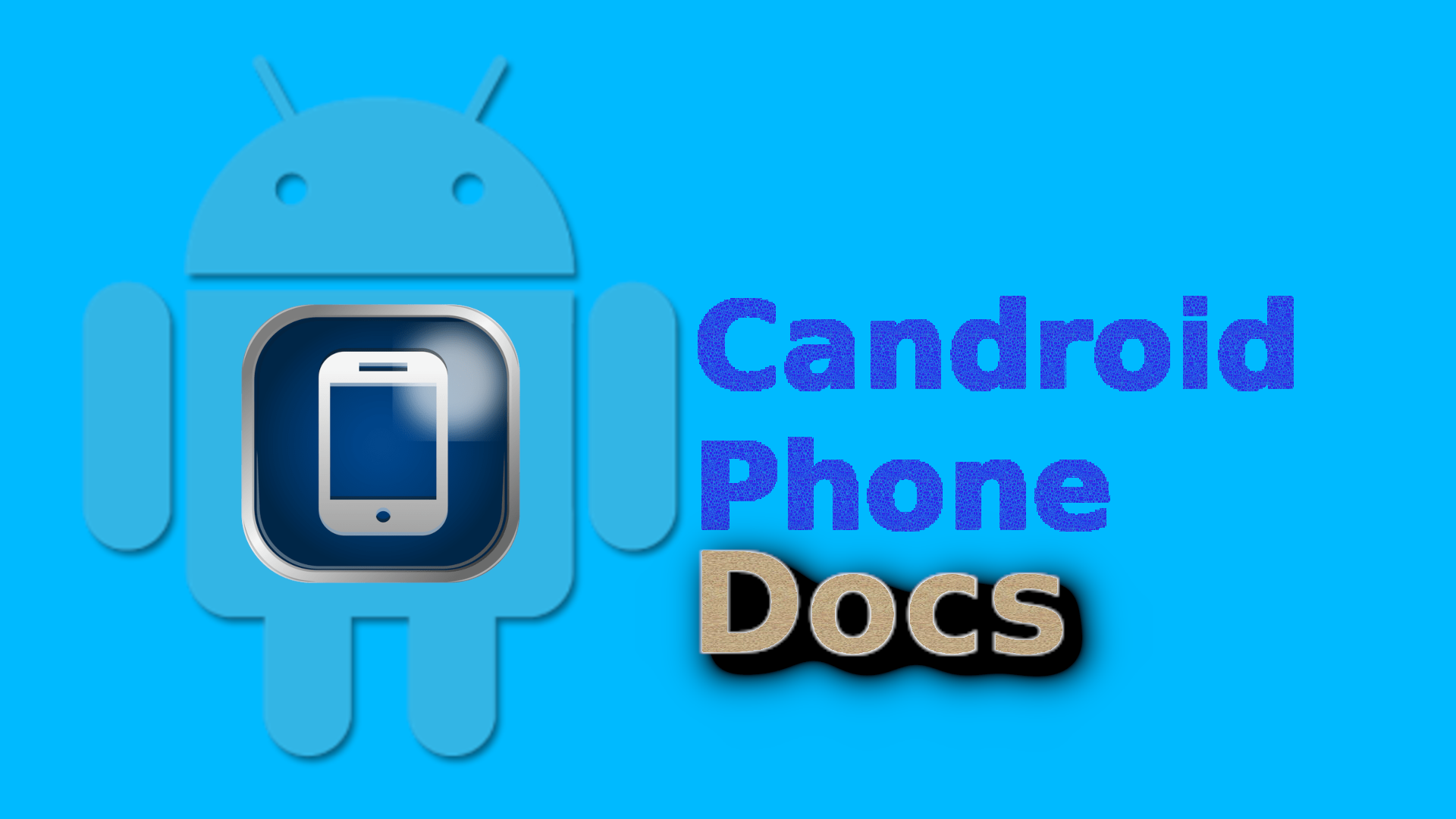 Candroid-Phone_Docs