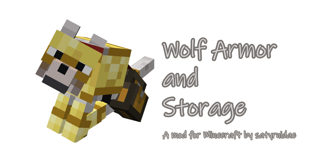 Wolf Armor and Storage Legacy - Minecraft Mods - CurseForge