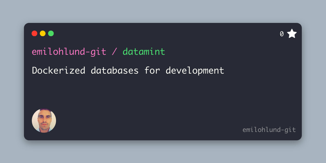 GitHub - emilohlund-git/datamint: Dockerized databases for development ...