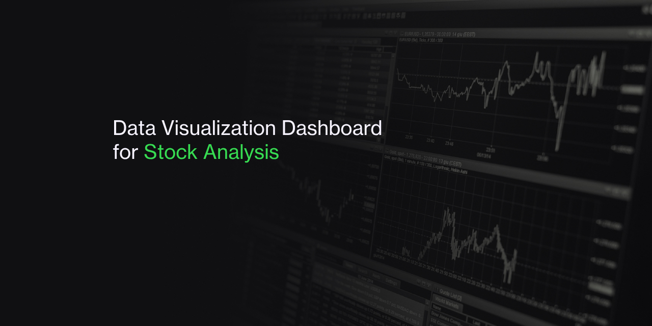 GitHub - xkevan19/Data-Visualization-Dashboard-for-Stock-Analysis: This ...