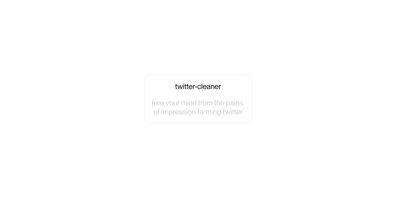 twitter-cleaner