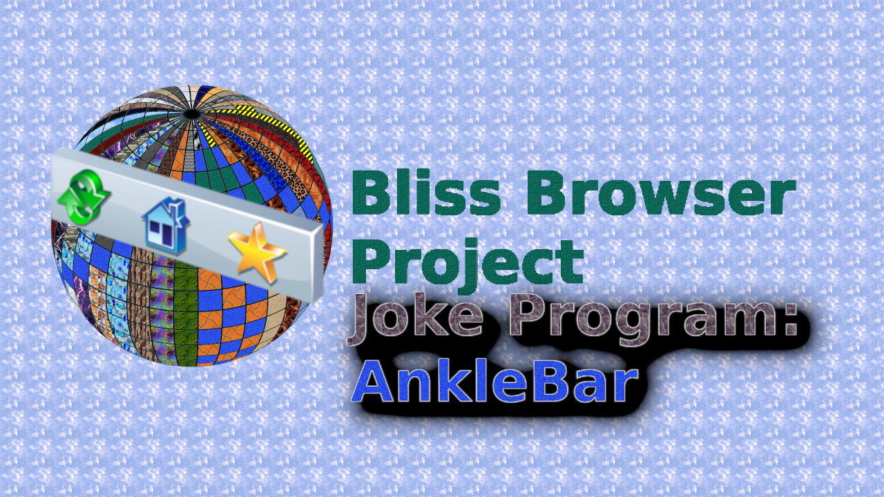 bliss-browser-anklebar