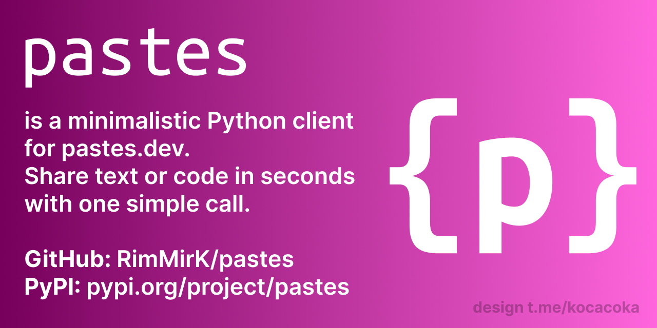 GitHub - RimMirK/pastes: Minimalistic Python client for pastes.dev · GitHub