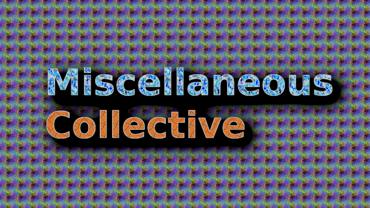 Miscellaneous-collective