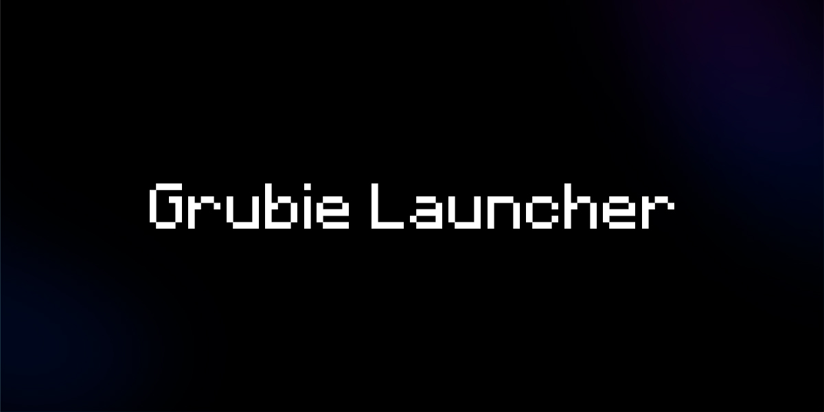 grubielauncher