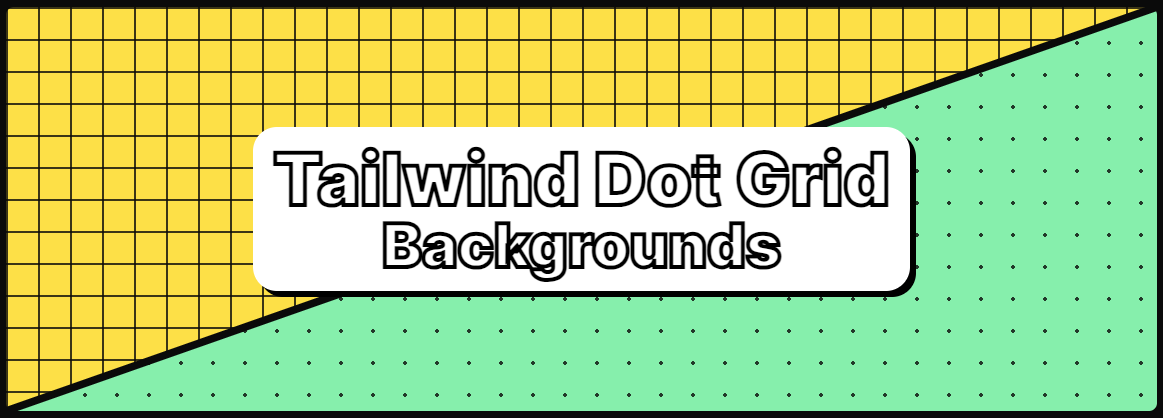 GitHub - TheNaubit/tailwind-dot-grid-backgrounds: 🎨 A tiny Tailwind ...