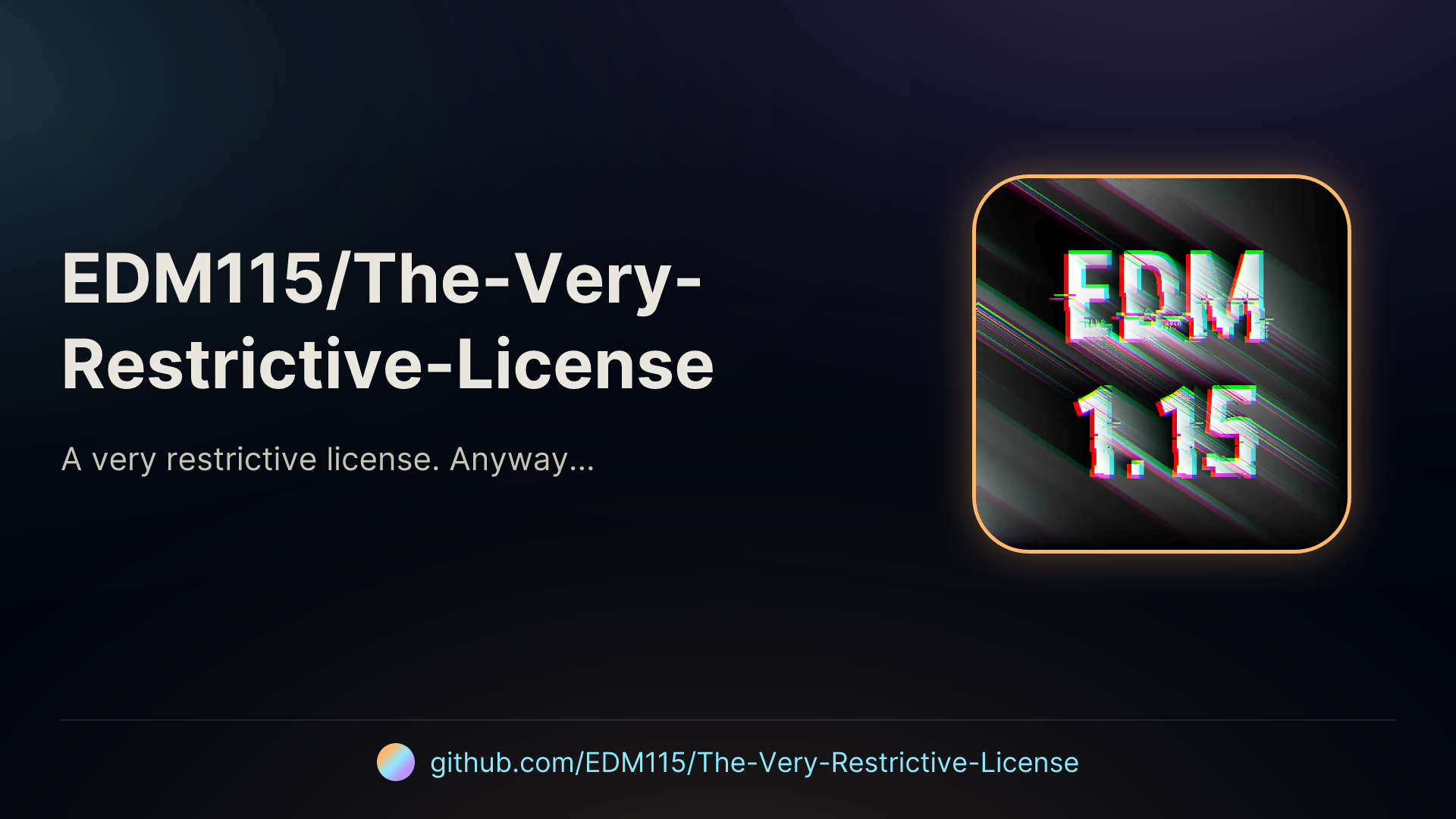 The-Very-Restrictive-License