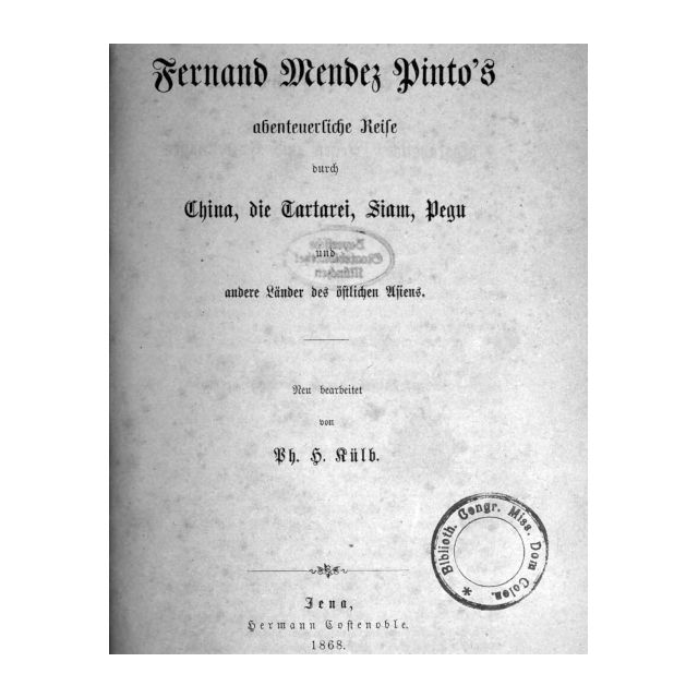 Fernand_Mendez_Pintos_abenteuerliche_Reise