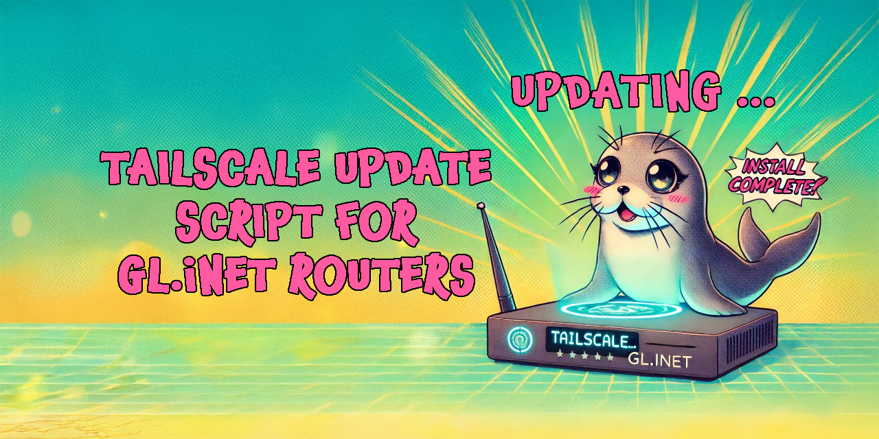 glinet-tailscale-updater