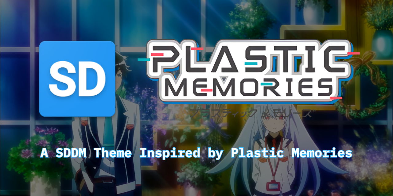 sddm-plastic-memories