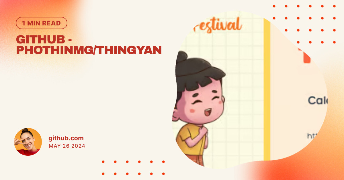 GitHub - phothinmg/thingyan